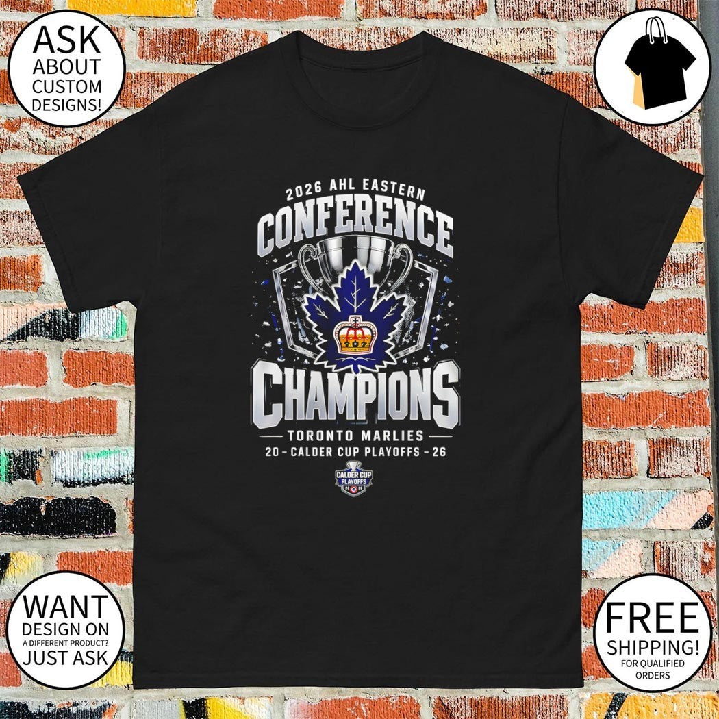 Toronto Marlies AHL Eastern Conference Champions 2026 Calder Cup Playoffs shirt
