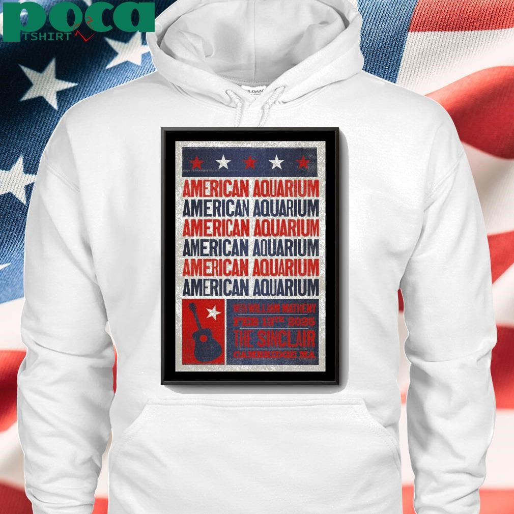 Tour Poster American Aquarium In Cambridge MA On February 13 2025 shirt
