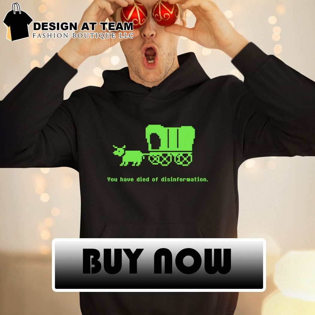 Trail of Lies Oregon Trail you have died of disinformation shirt
