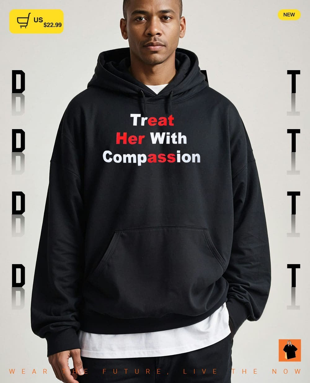 Treat her with compassion shirt