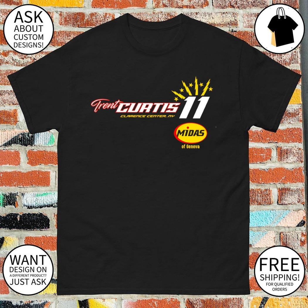 Trent Curtis Chevrolet 11 Clarence Center NY Midas of Geneva shirt