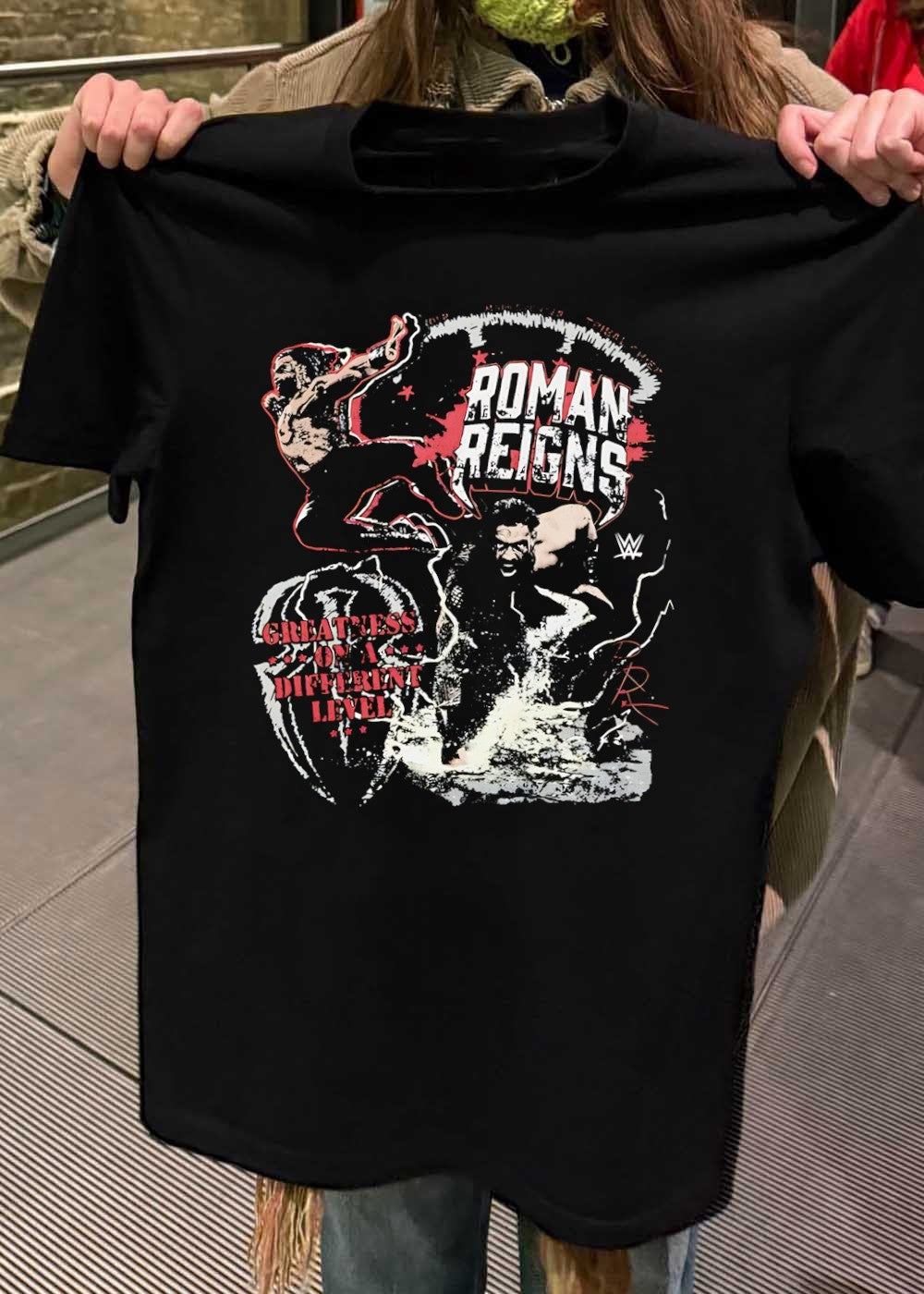 Tribal Chief Main Eventer Roman Reigns Greatness on a Different Level T-Shirt