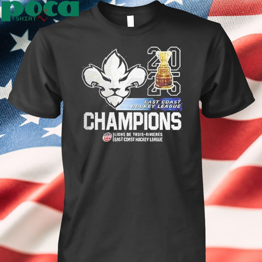 Trois Rivieres Lions East Coast Hockey League Champions 2025 Shirt