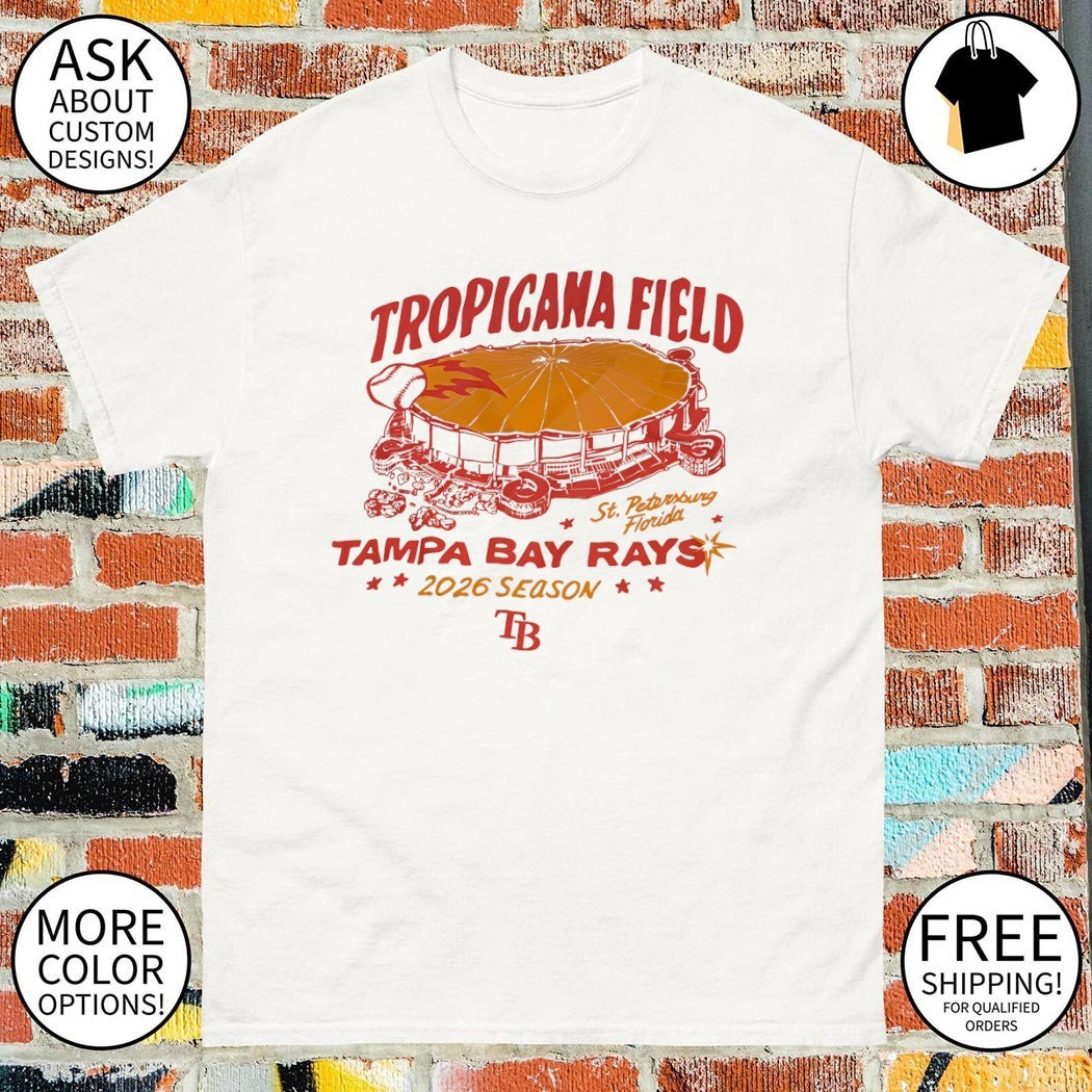 Tropicana Field Tampa Bay Rays 2026 Season Stadium shirt