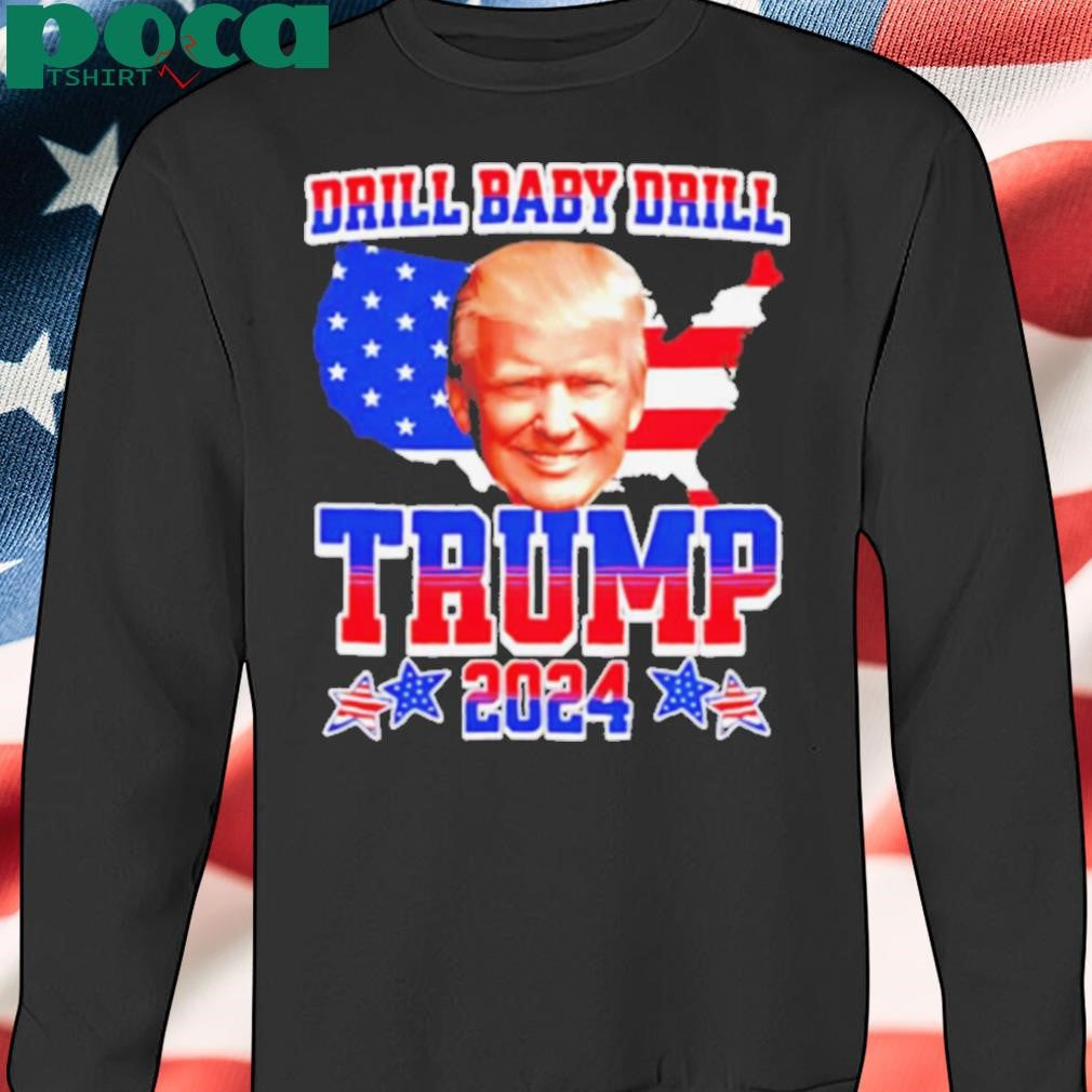 Trump 2024 Drill Baby Drill big face map shirt