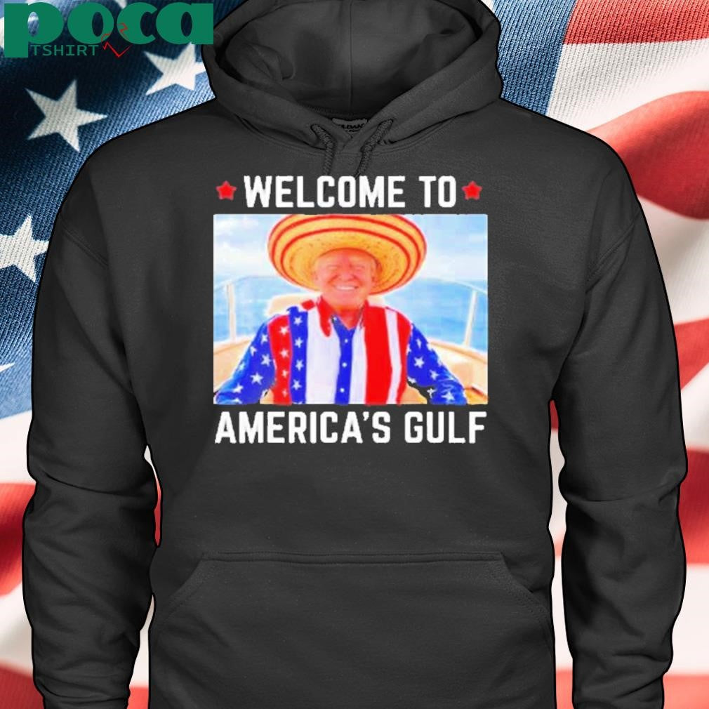 Trump America’s Gulf Mexico President Trump Sombrero Shirt