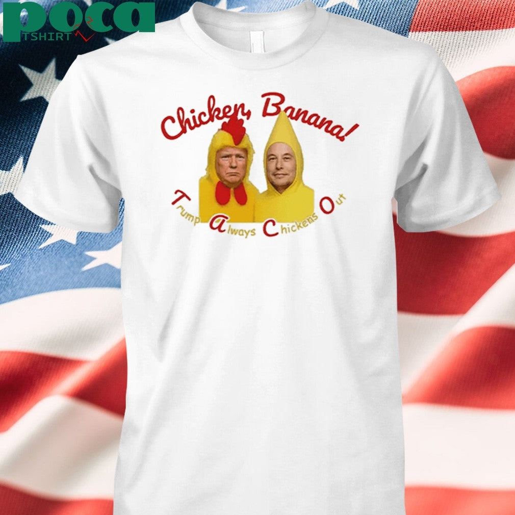Trump Elon Musk Taco Always Chickens Out Shirt