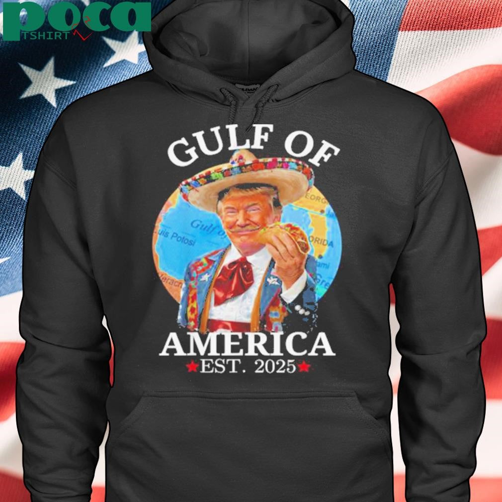 Trump Gulf Of Us America Est 2025 T Shirt