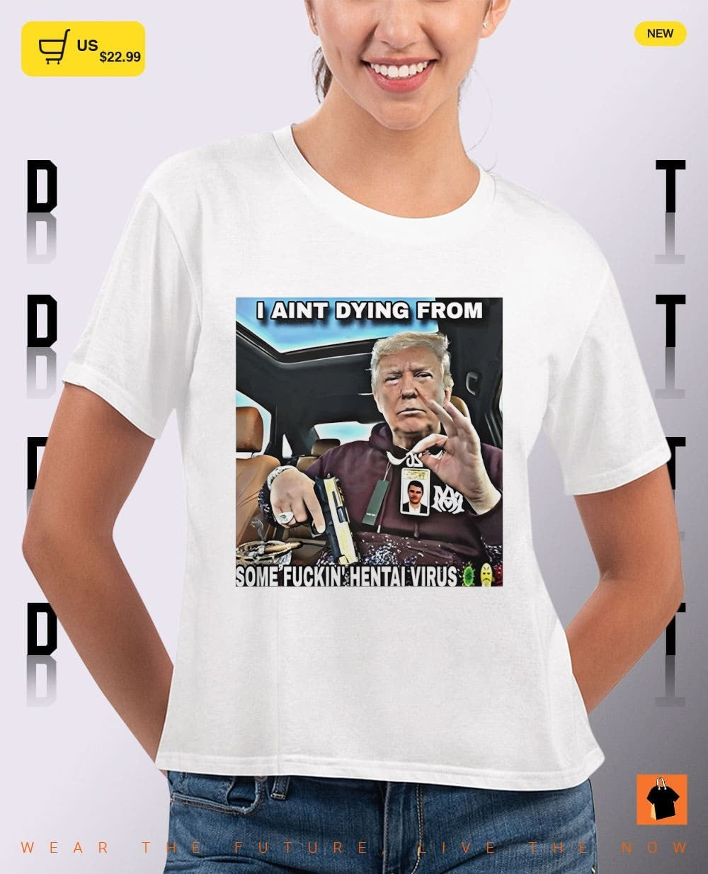 Trump I ain’t dying from some hantavirus shirt
