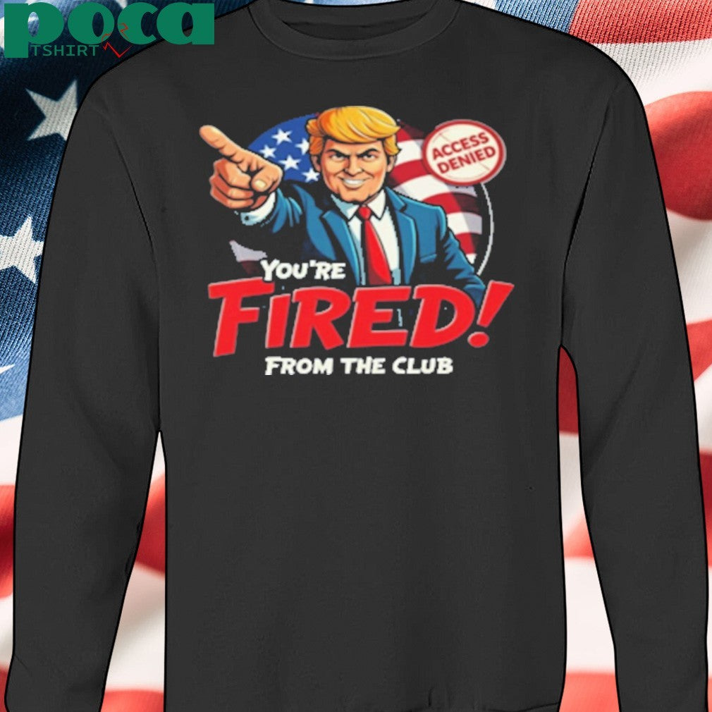 Trump Rosie O’Donnell You’re Fired shirt