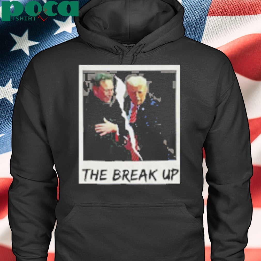 Trump and Musk the break up humorous political shirt