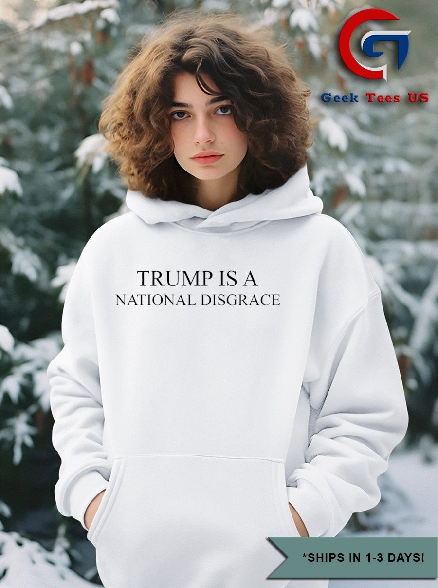 Trump is a National Disgrace shirt