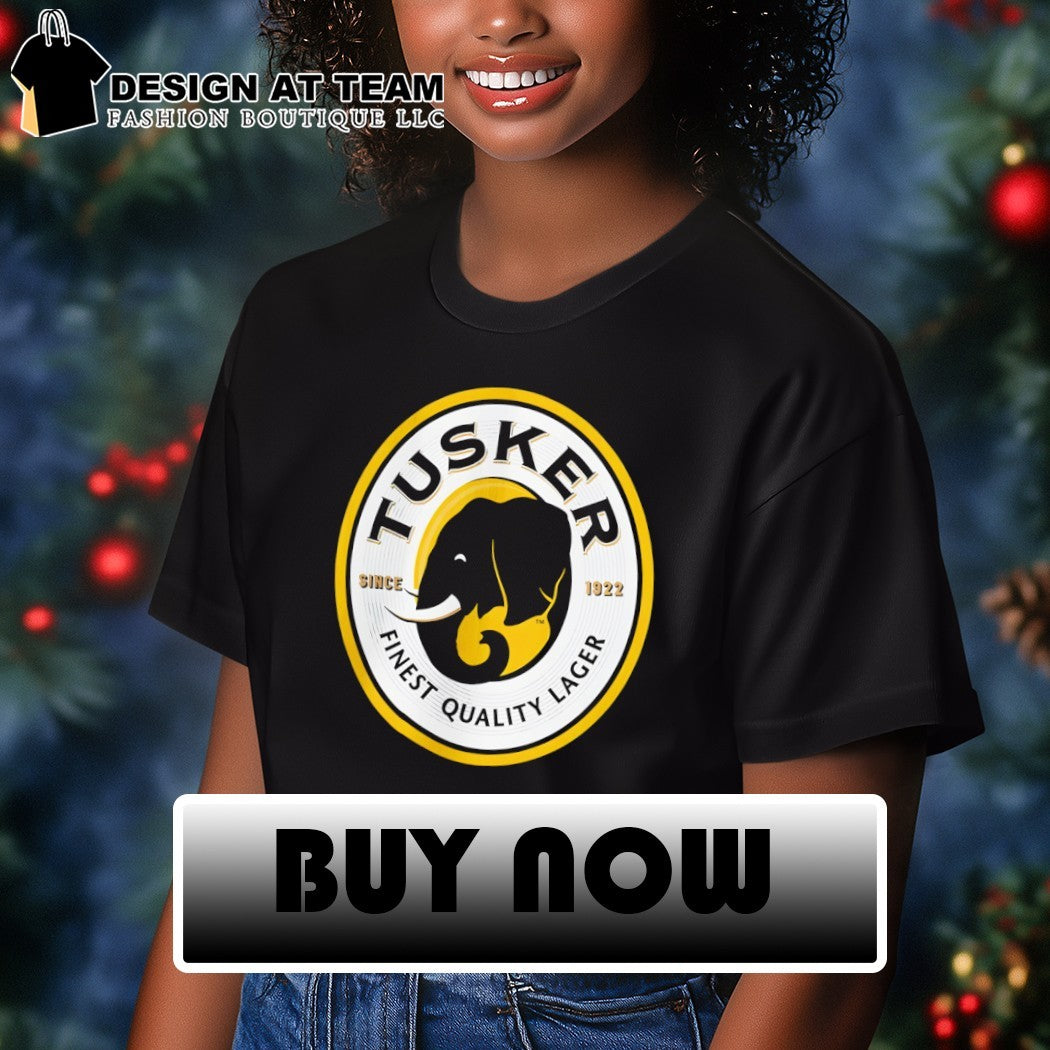 Tusker Beer Elephant Finest Quality Lager since 1922 shirt