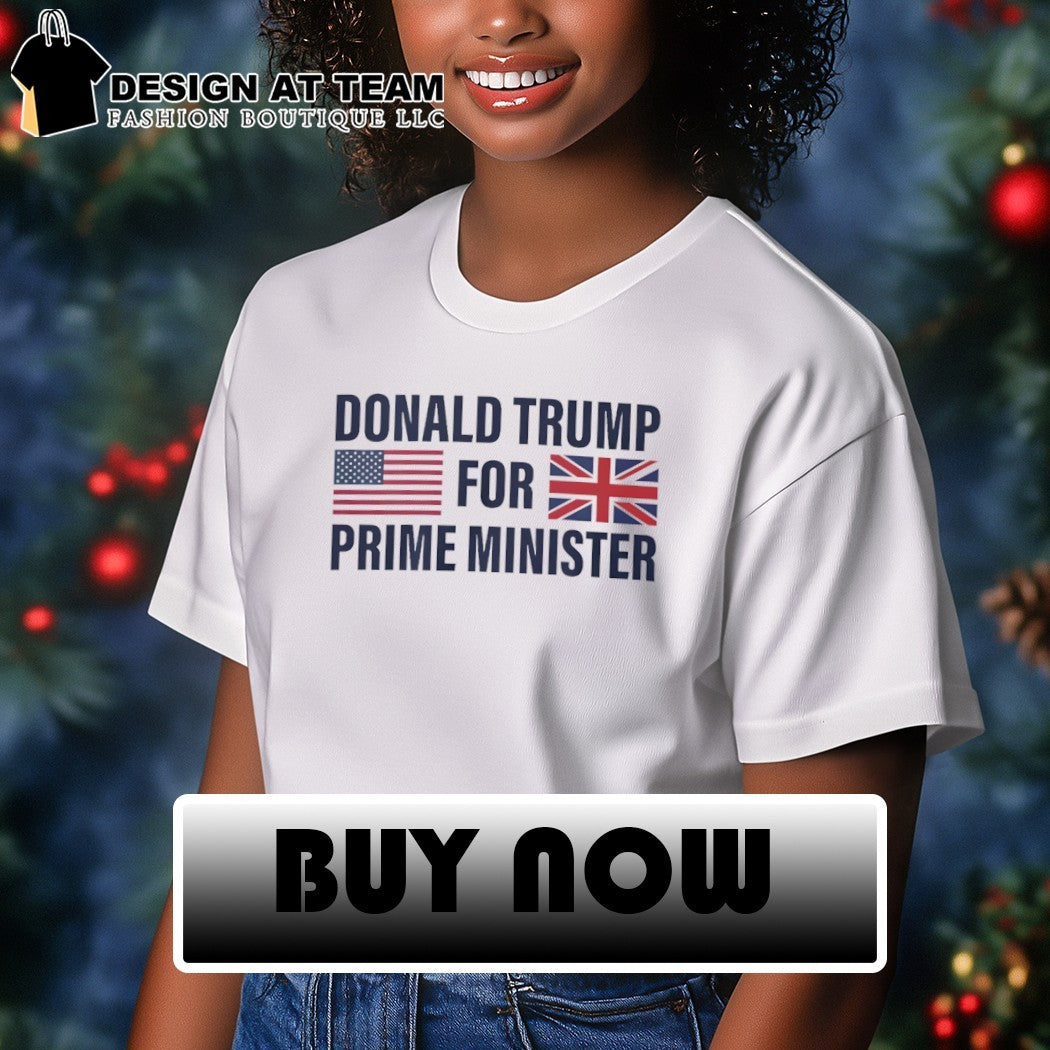 Tyson Fury Donald Trump for Prime Minister flag shirt