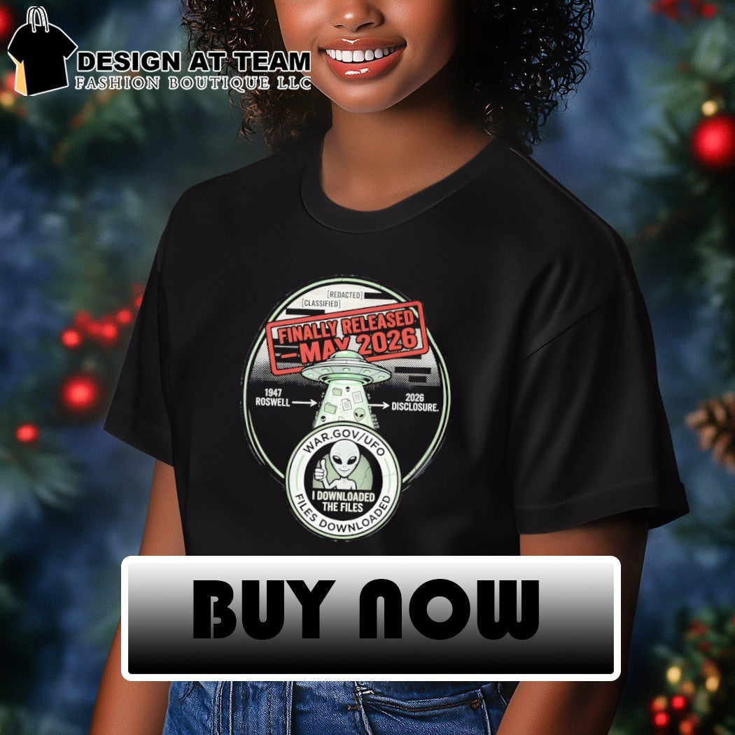 UFO Files Release Finally Released May 2026 shirt