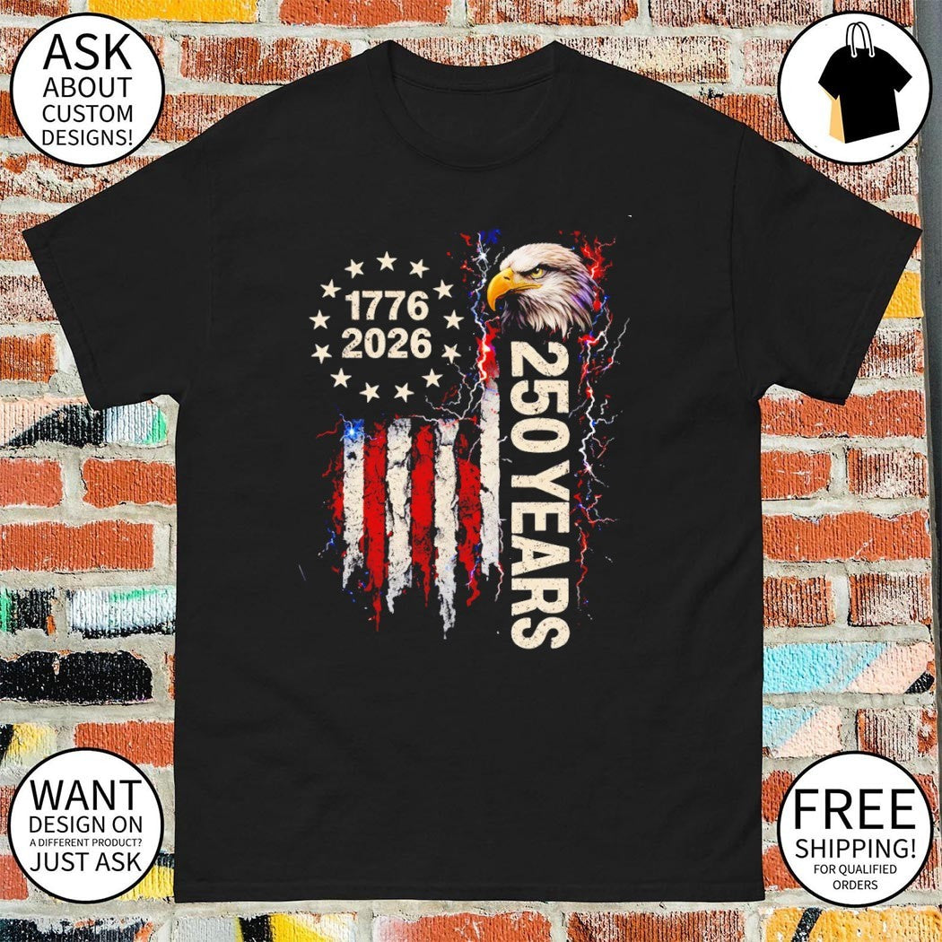 USA 250th Anniversary 1776-2026 Patriotic Bald Eagle American Flag shirt