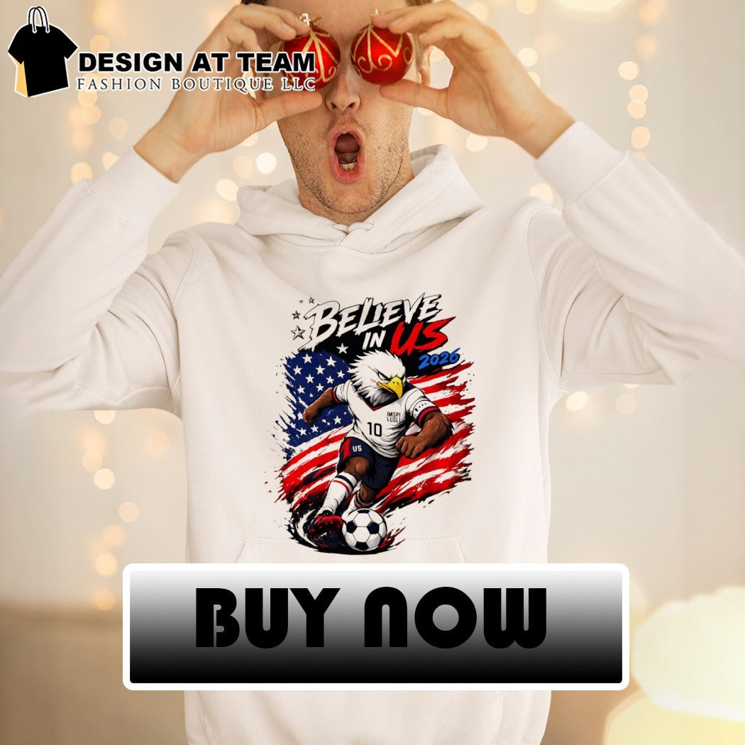 USA Soccer Eagle Believe In Us 2026 shirt
