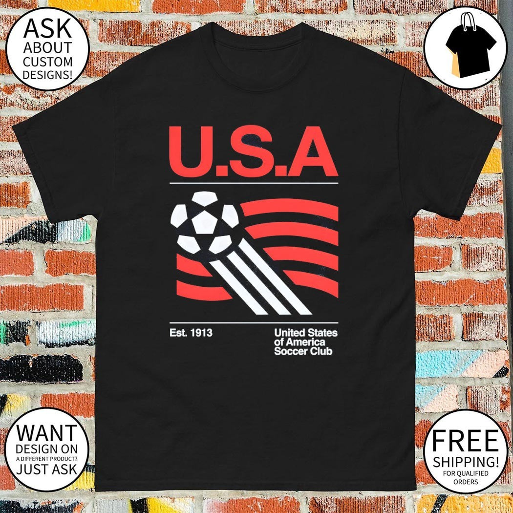 USA Team United States of America Soccer Club est 1913 shirt