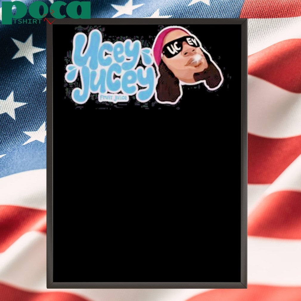 Ucey Jucey Fruit Juice Shirt