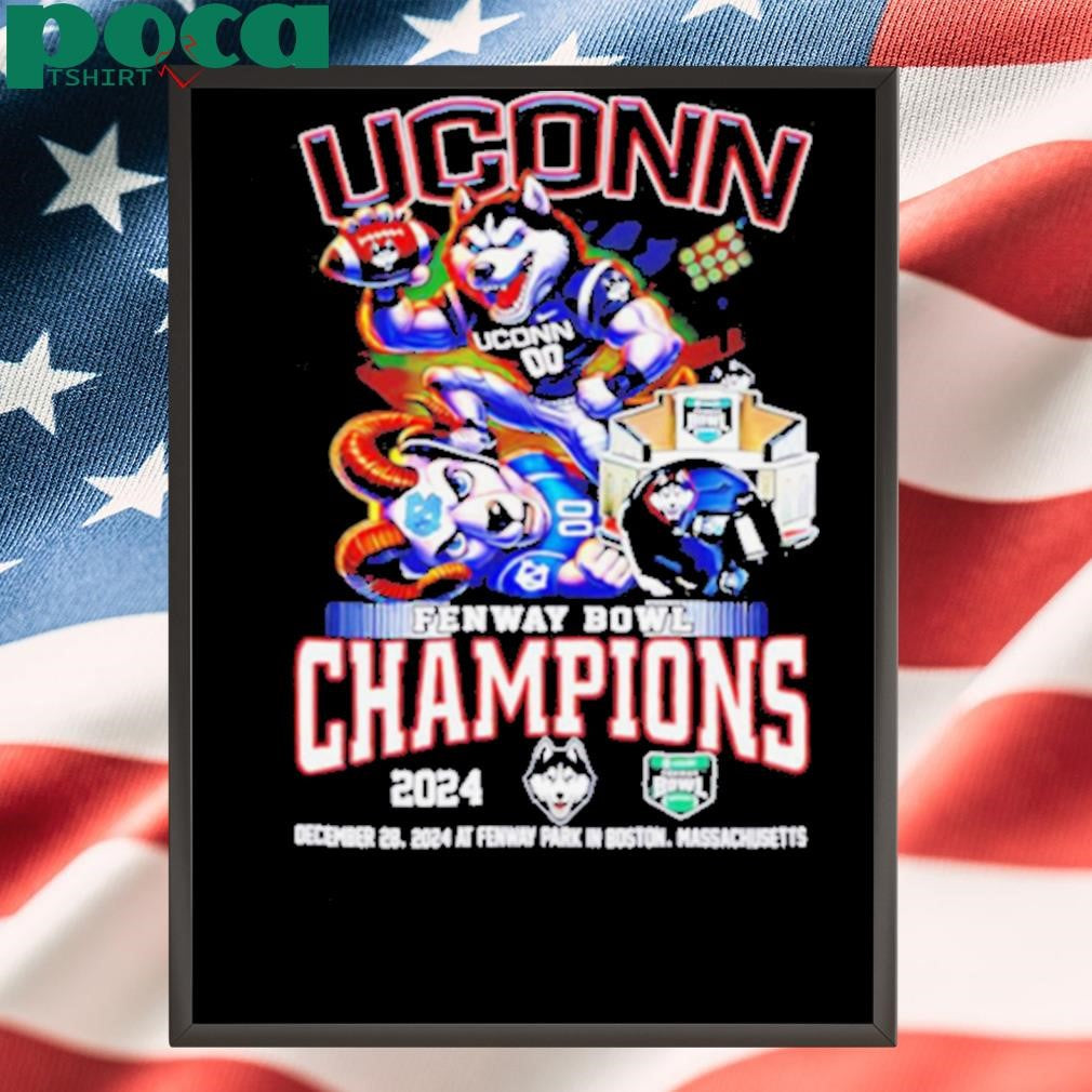 Uconn Huskies Let’s Celebrate 2024 Fenway Bowl Champions shirt