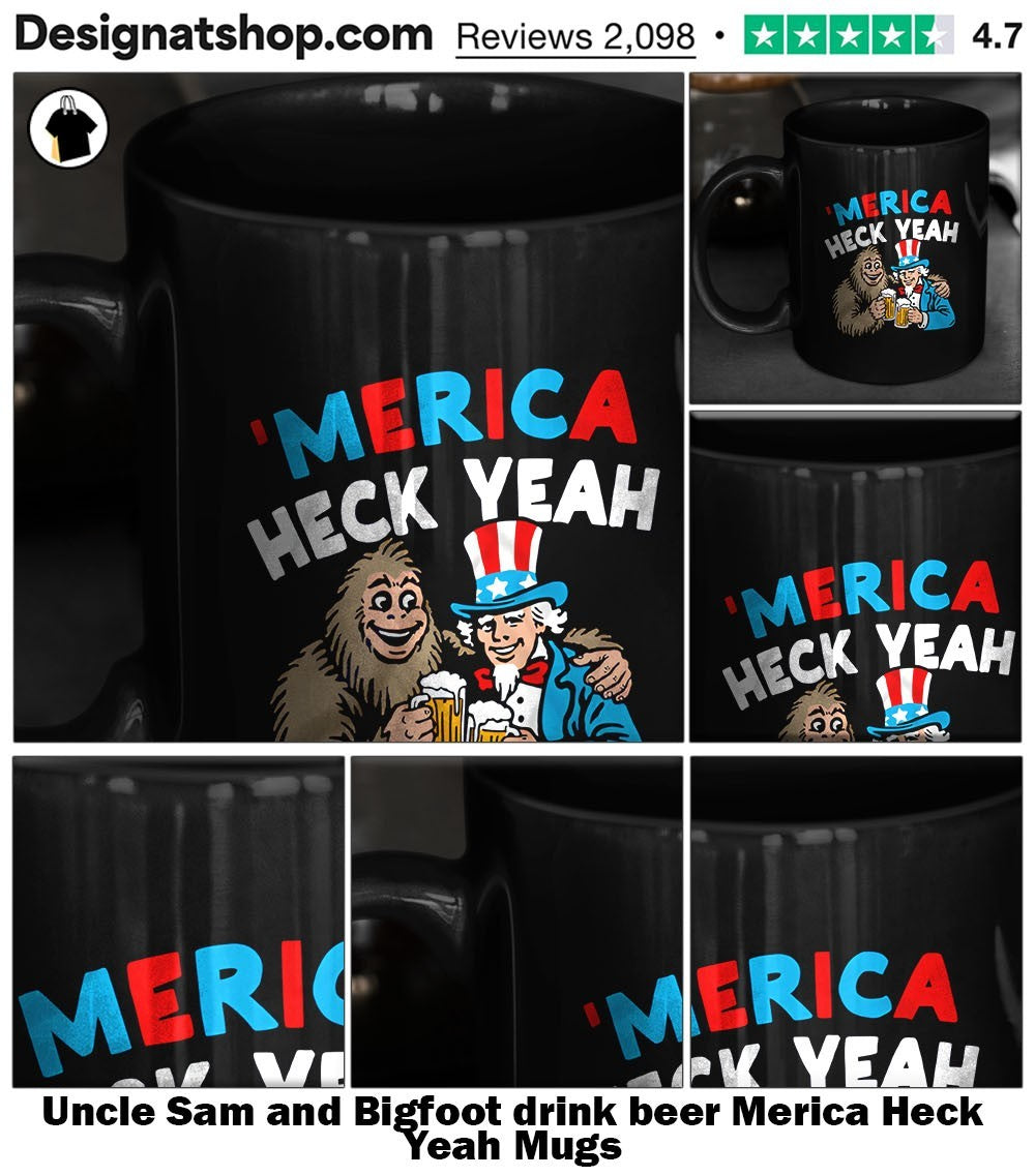 Uncle Sam and Bigfoot drink beer Merica Heck Yeah shirt