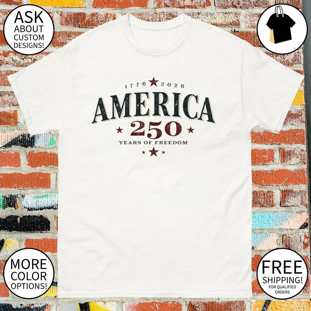 United States America 1776 2026 250 Years Of Freedom Anniversary shirt