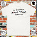 United States Patriotic The One Where America Turns 250 4th of July shirt