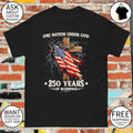United States flag Christian wooden cross One Nation Under God 250 Years of Blessings shirt