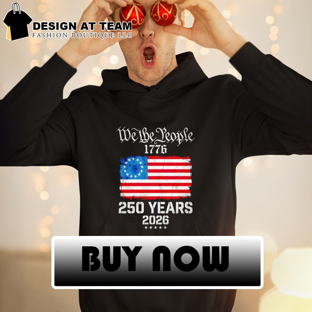 United States flag We the People 1776 250 Years 2026 shirt