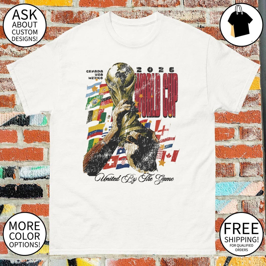 United by the game Canada USA Mexico World Cup 2026 flags vintage shirt