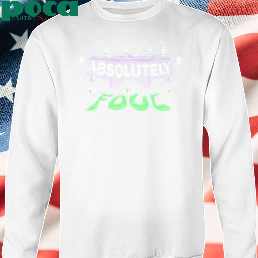 Unsubscribe Podcast Absolutely Foul Shirt