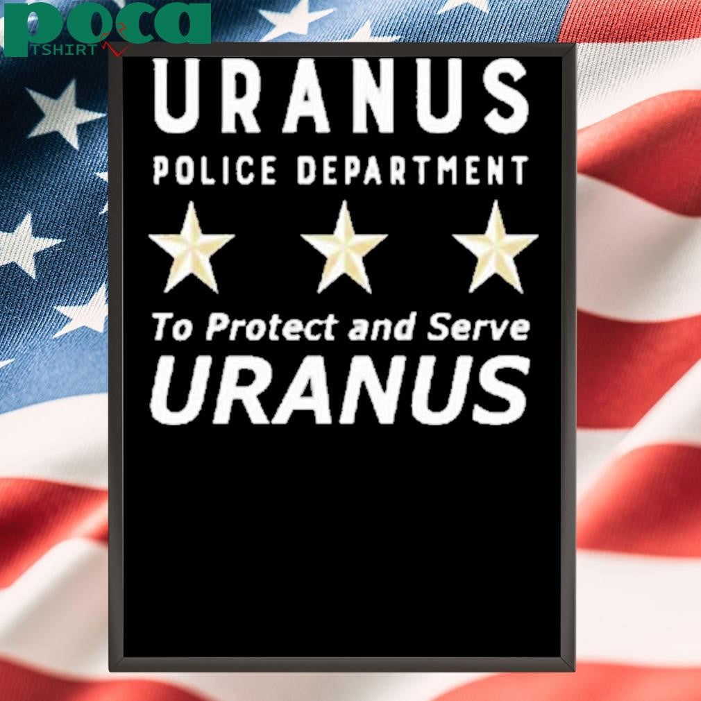 Uranus Police Dept Shirt