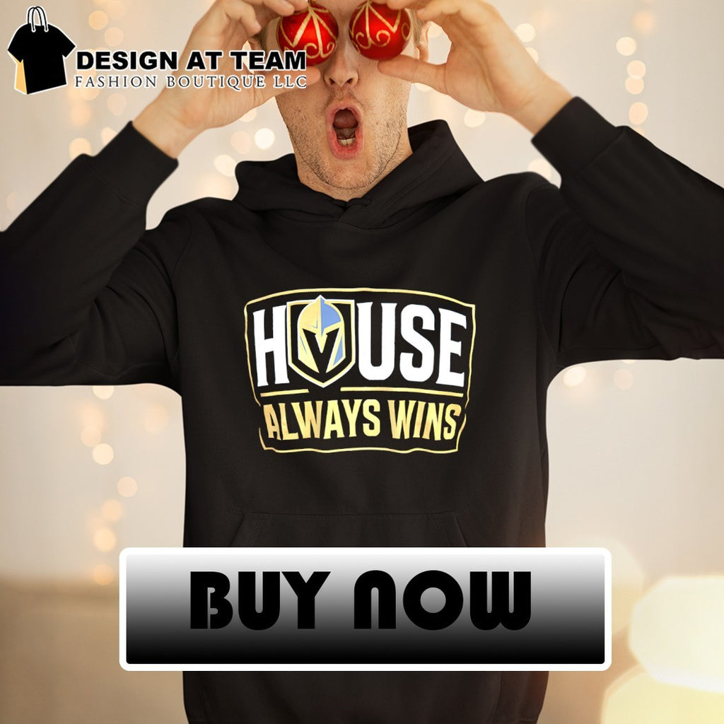 Vegas Golden Knights Hockey House Always Wins 2026 shirt