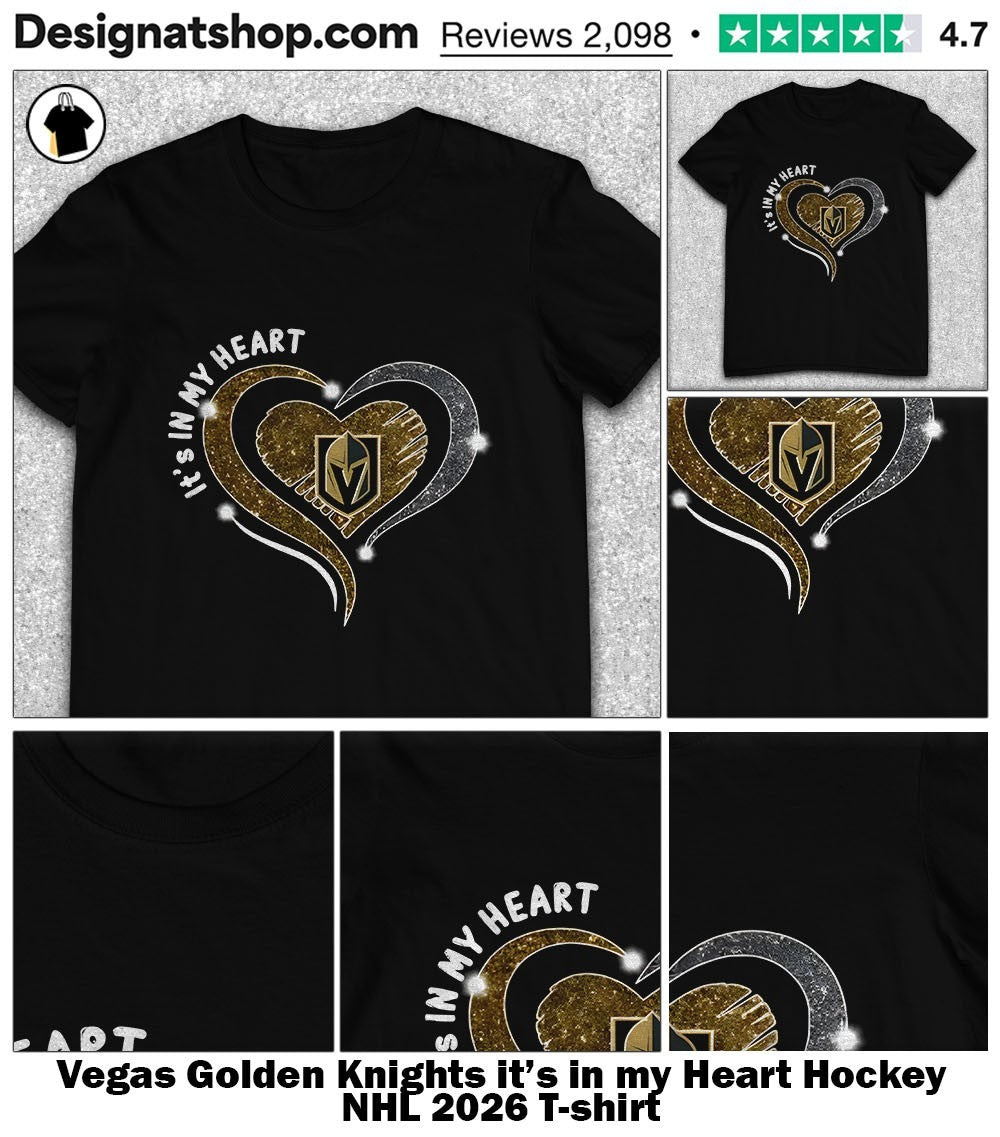 Vegas Golden Knights it’s in my Heart Hockey NHL 2026 shirt