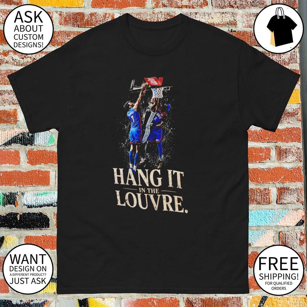 Victor Wembanyama Chet Holmgren Shai Gilgeous-Alexander hang it in the Louvre 2026 shirt