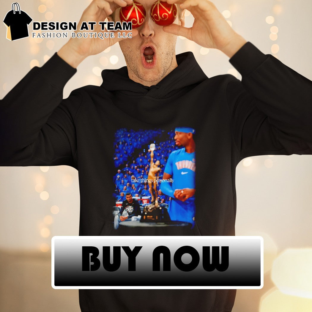 Victor Wembanyama Shai Gilgeous-Alexander OKC Thunder award take things personally shirt