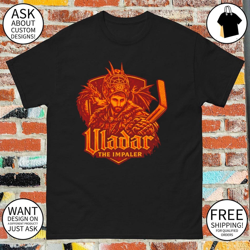 Vladar the Impaler Dan Vladar Hockey Philadelphia Flyers Goalie shirt