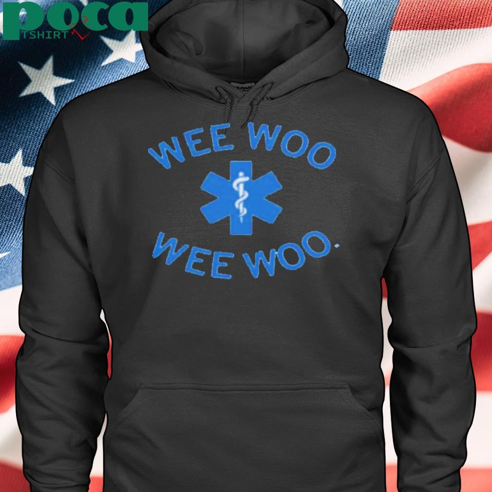 WEE WOO WEE WOO SHIRT