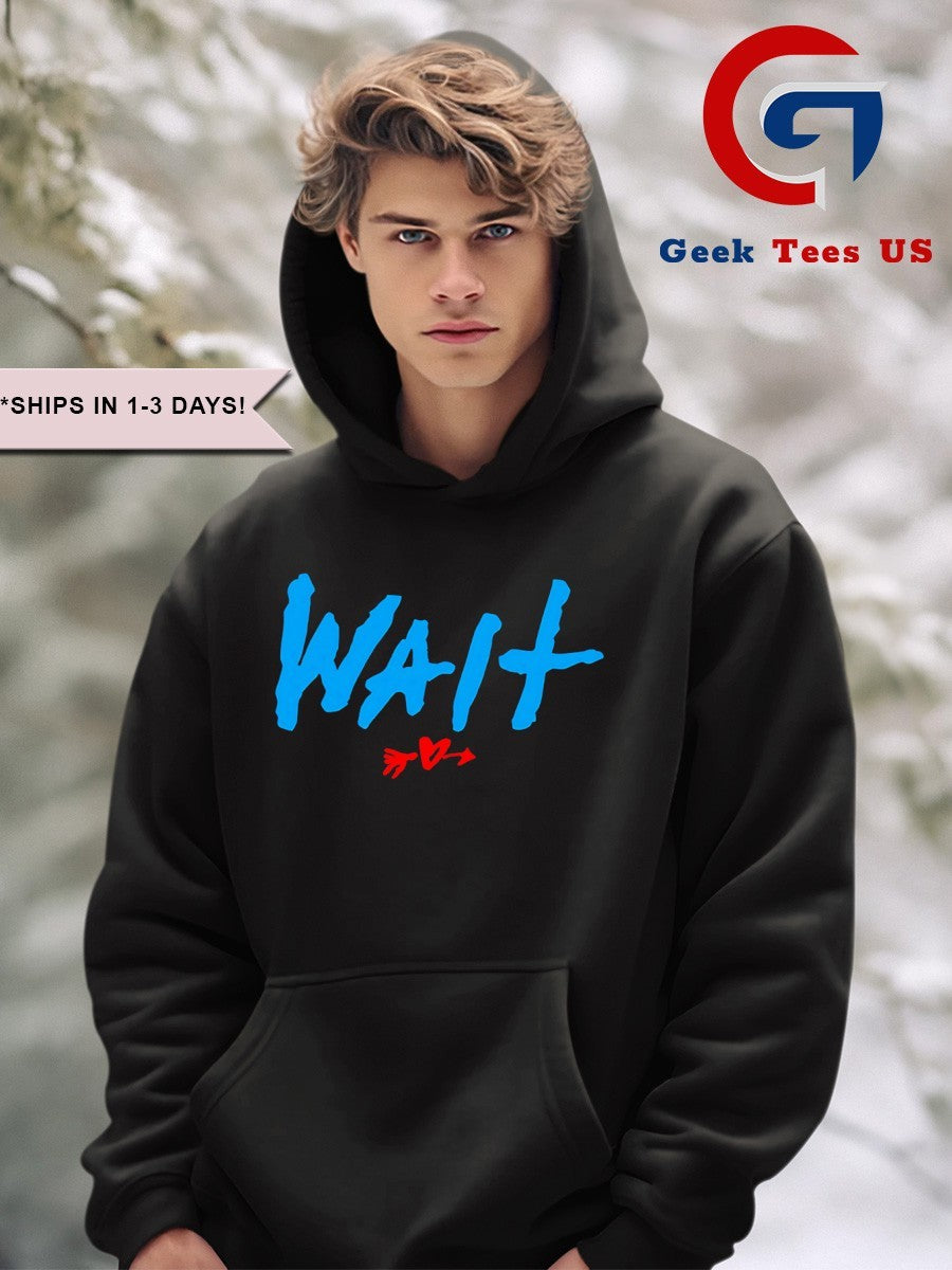 Wait they don’t love you like I love you shirt