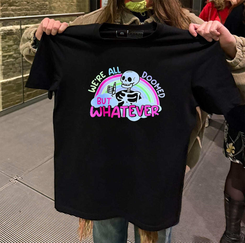 We Are All Doomed But Whatever Rainbow Skeleton Thumbs Up shirt