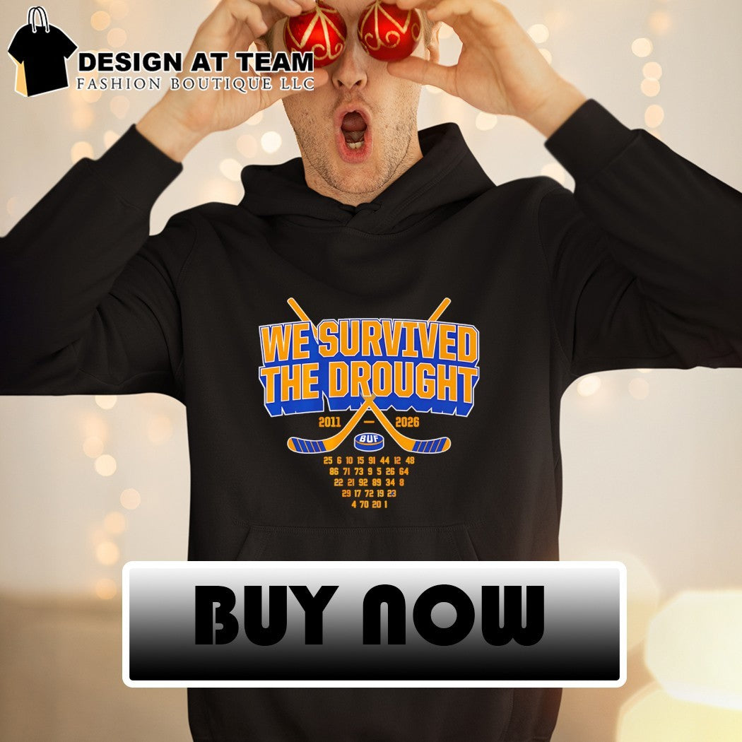 We Survived The Drought Buffalo Sabres playoffs 2011 2026 shirt