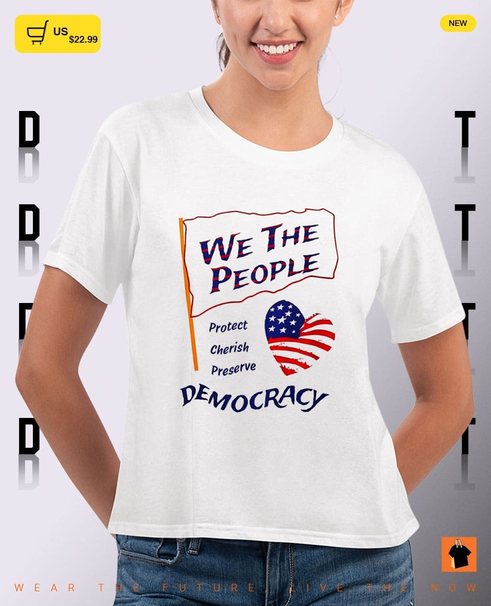 We The People Protect Cherish Preserve Democracy 4th of July shirt