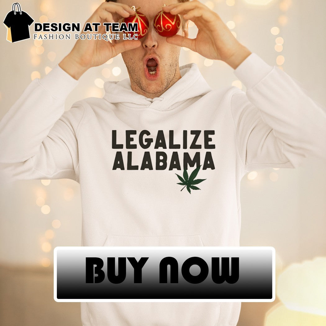 Weed Randall Woodfin Legalize Alabama shirt
