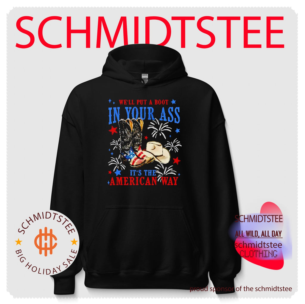 We’ll Put A Boot In Your Ass It’s The American Way Patriotic Cowboy Boots shirt