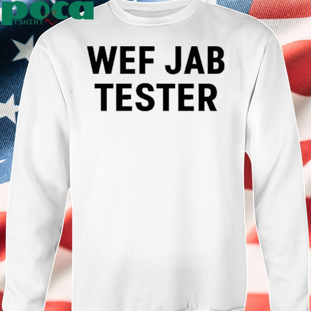 Werecookednews Wef Jab Tester shirt