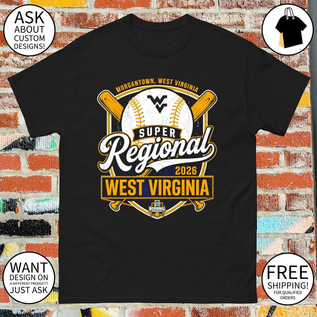 West Virginia Mountaineers Super Regionals Baseball 2026 Road to Omaha Championship shirt