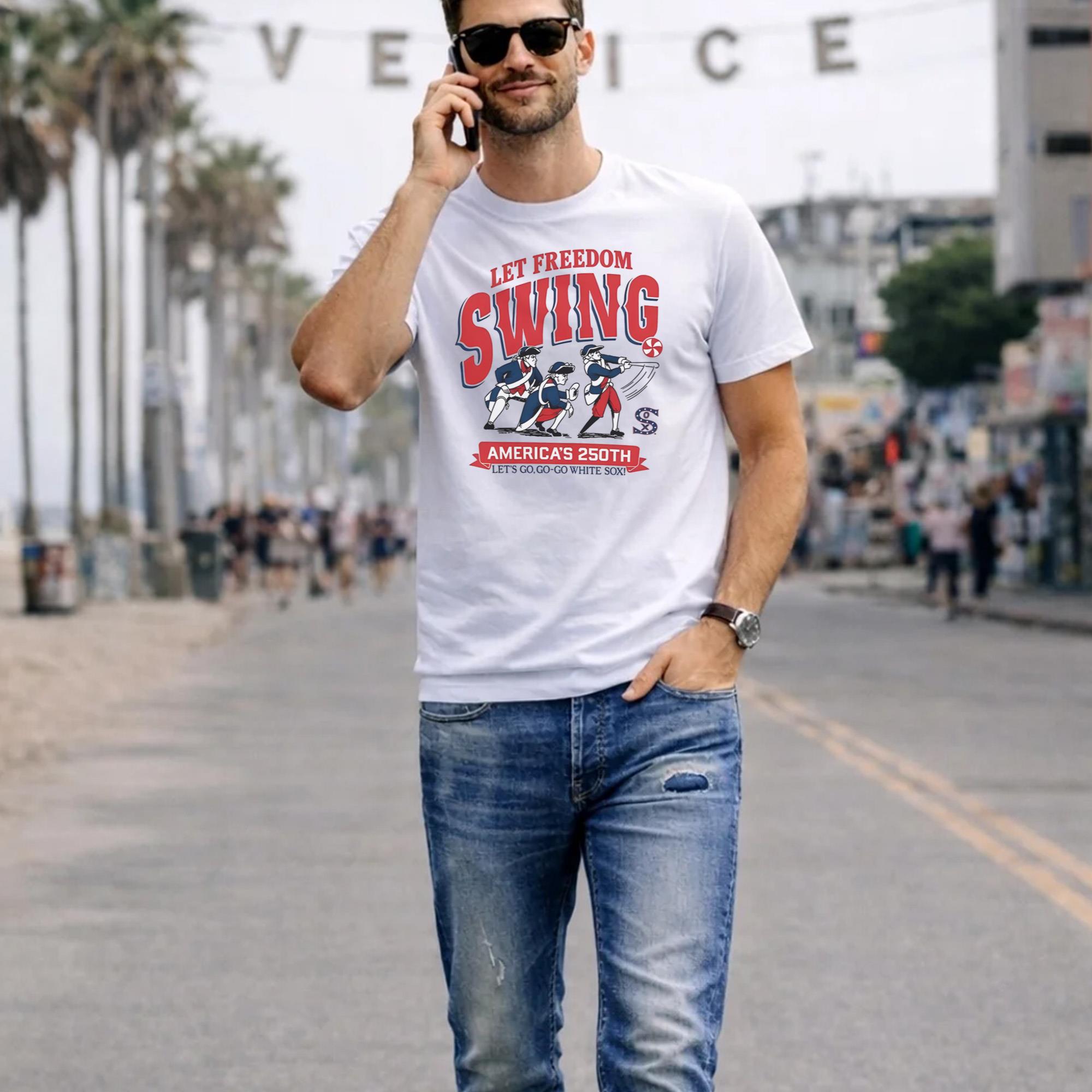 White Sox America 250th Let Freedom Swing Shirt