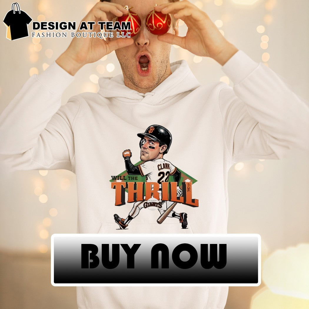 Will Clark San Francisco Giants Baseball Will the Thrill MLB 2026 shirt