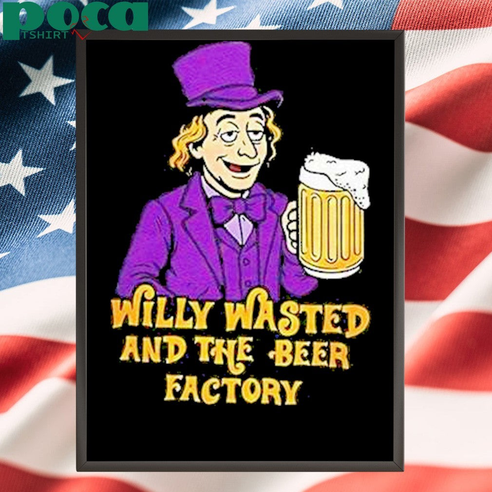 Willy Wonka And The Beer Factory Shirt