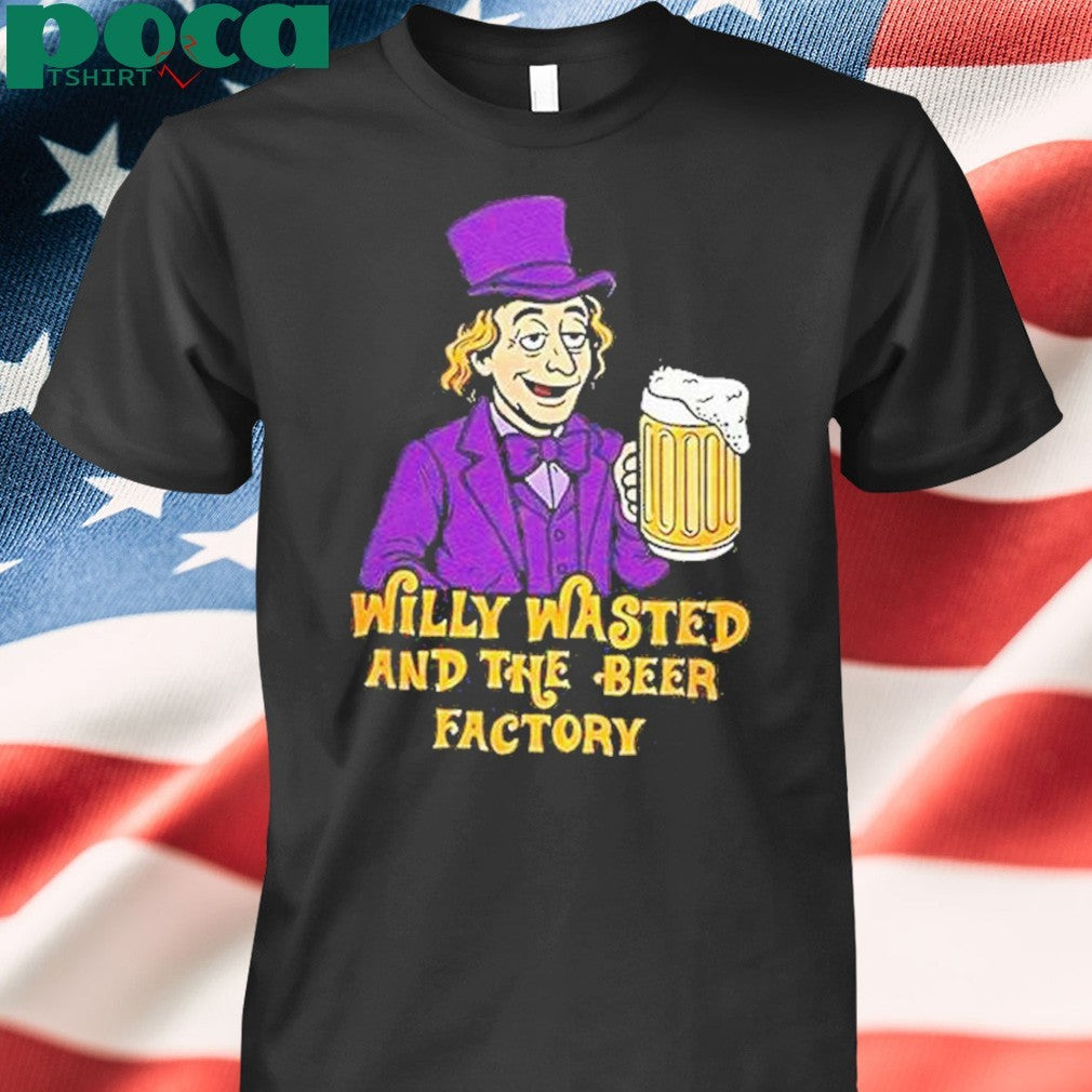 Willy Wonka And The Beer Factory Shirt
